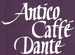 Scheda Azienda CAFFE' DANTE RISTORANTE BAR