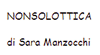 Scheda Azienda NONSOLOTTICA di MANZOCCHI SARA