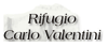 Company Sheet RIFUGIO CARLO VALENTINI VALENTINI ANNALISA