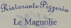 Scheda Azienda RISTORANTE PIZZERIA - LE MAGNOLIE