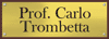 Scheda Azienda TROMBETTA PROF. CARLO