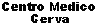 Scheda Azienda C.M.C. CENTRO MEDICO CERVA