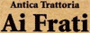 Scheda Azienda TRATTORIA AI FRATI