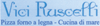 Scheda Azienda RISTORANTE VICI E RUSCELLI snc