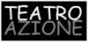 Company Sheet TEATROAZIONE ASSOCIAZIONE CULTURALE TEATRO AZIONE