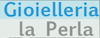 Company Sheet GIOIELLERIA LA PERLA di ISABELLA CASCIARO
