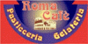 Scheda Azienda ROMA CAFE', BAR, RISTORANTE, PASTICCERIA, TABACCHI, RICEVITORIA MRL srl