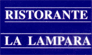 Scheda Azienda RISTORANTE LA LAMPARA DA CIRO di ROSSANO OLIMPIA & C. snc