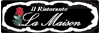 Scheda Azienda RISTORANTE LA MAISON
