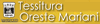 Scheda Azienda TESSITURA ORESTE MARIANI spa