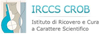 Scheda Azienda CENTRO DI RIFERIMENTO ONCOLOGICO DI BASILICATA L'I.R.C.C.S. CROB