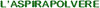 Scheda Azienda L'ASPIRAPOLVERE
