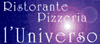 Scheda Azienda RISTORANTE PIZZERIA L'UNIVERSO