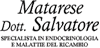 Scheda Azienda SPECIALISTA IN ENDOCRINOLOGIA di MATARESE DOTT. SALVATORE