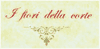Scheda Azienda I FIORI DELLA CORTE