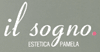 Scheda Azienda IL SOGNO ESTETICA PAMELA