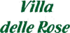 VILLA DELLE ROSE E STELLA D'ARGENTO