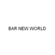 Logo di BAR NEW WORLD