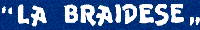 Logo di ONORANZE FUNEBRI LA BRAIDESE SNC DI LONGO RICCARDO E CINZIA