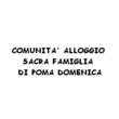 Logo di COMUNITA' ALLOGGIO SACRA FAMIGLIA