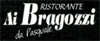 RISTORANTE AI BRAGOZZI di CAGIANO PASQUALE & C. sas