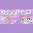 Logo di FATE E FOLLETTI