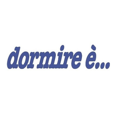 Logo di DORMIRE E'...