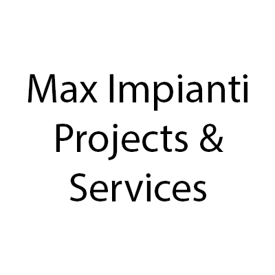 Logo di MAX IMPIANTI PROJECTS & SERVICES