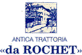 TRATTORIA DA ROCHET