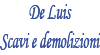 IMPRESA SCAVI DE LUIS GIUSEPPE snc di DE LUIS CARLO, PIETRO & C.