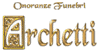 Agenzia Funebre Archetti Agenzia Funebre Archetti