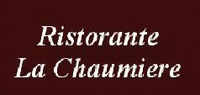 Ristorante Chaumiere Ristorante Chaumiere