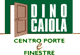 Logo di DINO CAIOLA CENTRO PORTE E FINESTRE