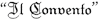 Logo di IL CONVENTO