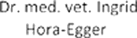 Logo di DOTT.SSA INGRID HORA-EGGER