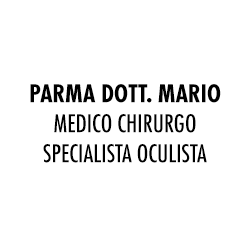 Logo di PARMA DOTT. MARIO MEDICO CHIRURGO SPECIALISTA OCULISTA