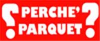 Logo di PERCHE' PARQUET