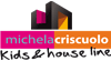 KIDS & HOUSE LINE di MICHELA CRISCUOLO