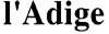 QUOTIDIANO L'ADIGE