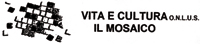 foto di ASSOCIAZIONE VITA CULTURALE IL MOSAICO