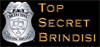 AGENZIA TOP SECRET BRINDISI di CATALANO A.