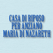 Logo di CASA DI RIPOSO PER ANZIANI MARIA DI NAZARETH