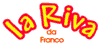 Logo di RISTORANTE PIZZERIA LA RIVA DA FRANCO