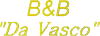 B&B IN PIAZZETTA DA VASCO