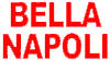TRATTORIA PIZZERIA AFFITTACAMERE BELLA NAPOLI