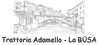 Logo di TRATTORIA ADAMELLO LA BüSA