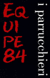 Logo di EQUIPE84 I PARRUCCHIERI